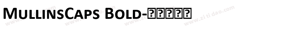 MullinsCaps Bold字体转换